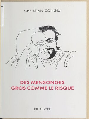 cover image of Des mensonges gros comme le risque